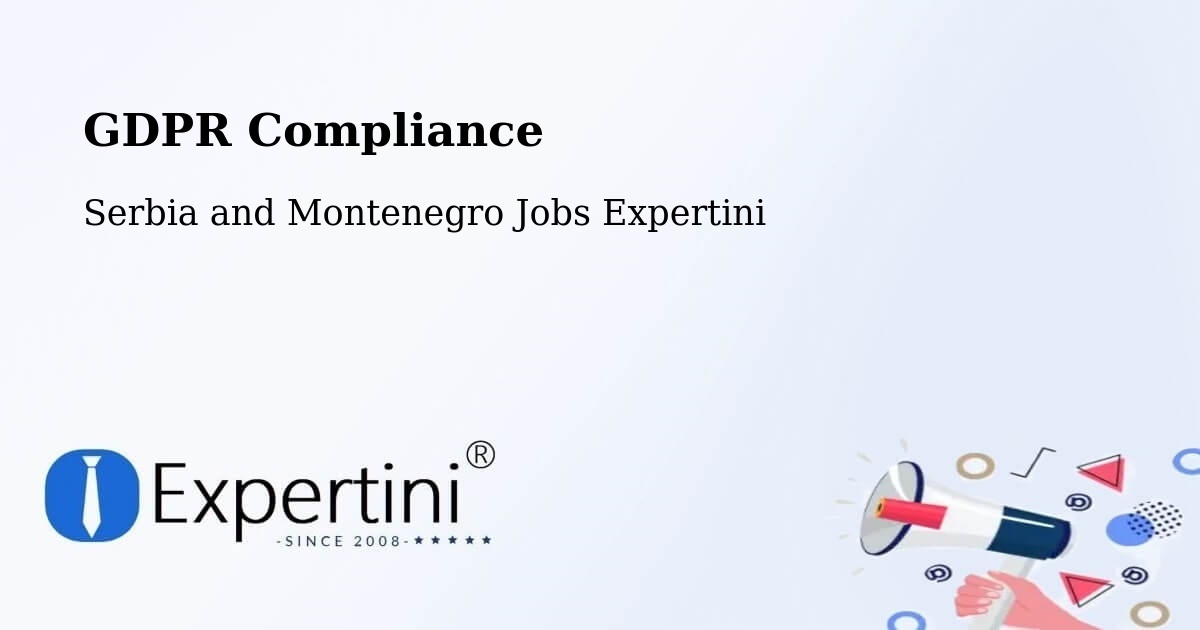 EU GDPR Compliance Statement – Toronto - Serbia and Montenegro Jobs Expertini