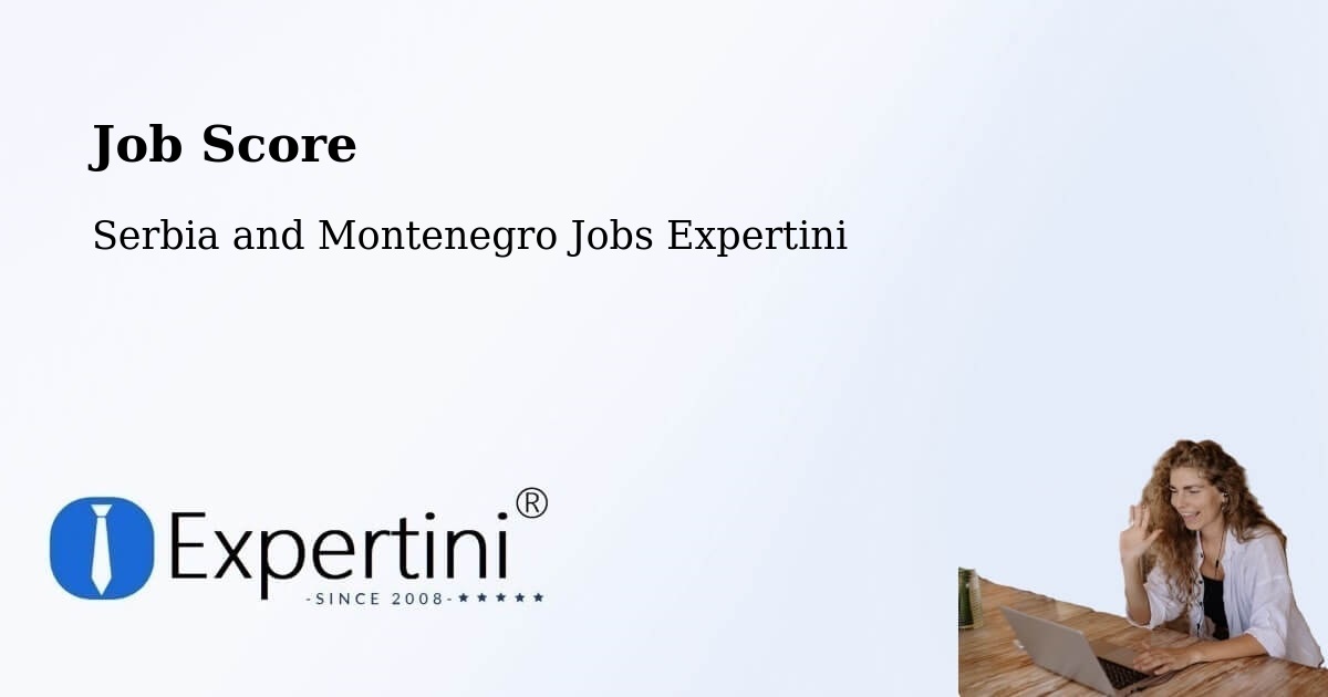 Job Score & Job Description Score Tool – Toronto - Serbia and Montenegro Jobs Expertini