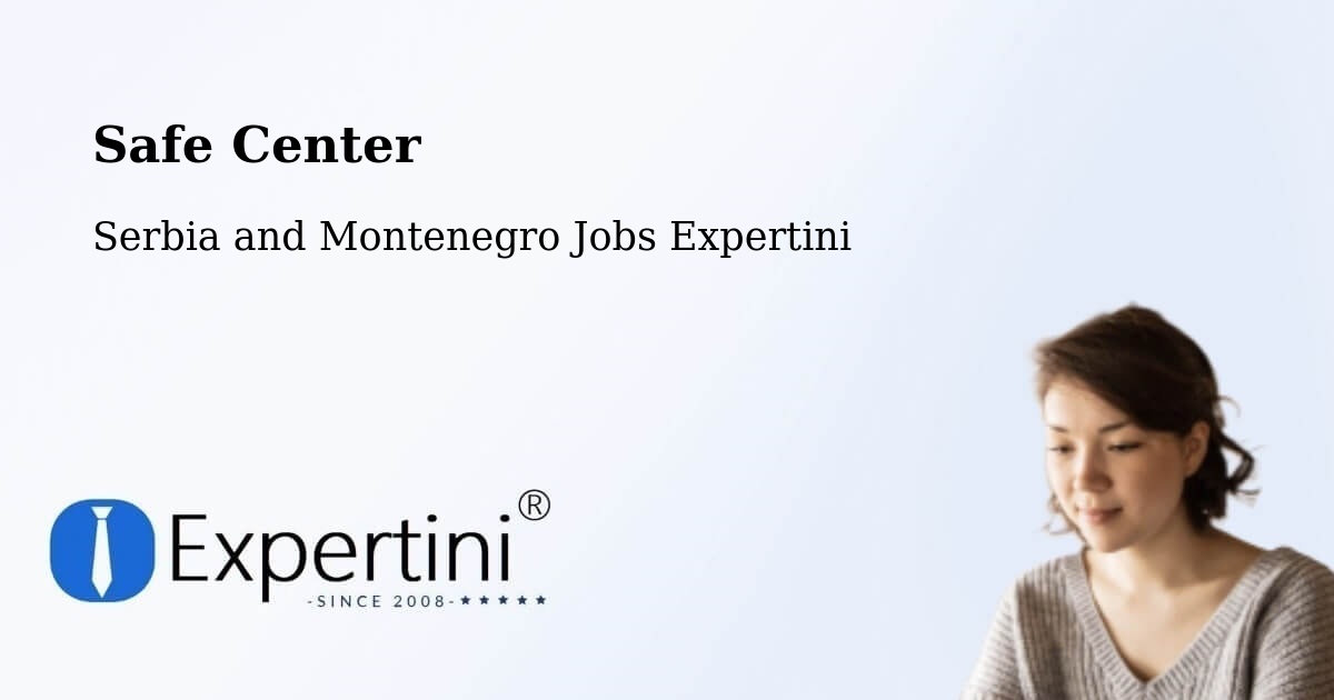 Safety Center – Toronto - Serbia and Montenegro Jobs Expertini